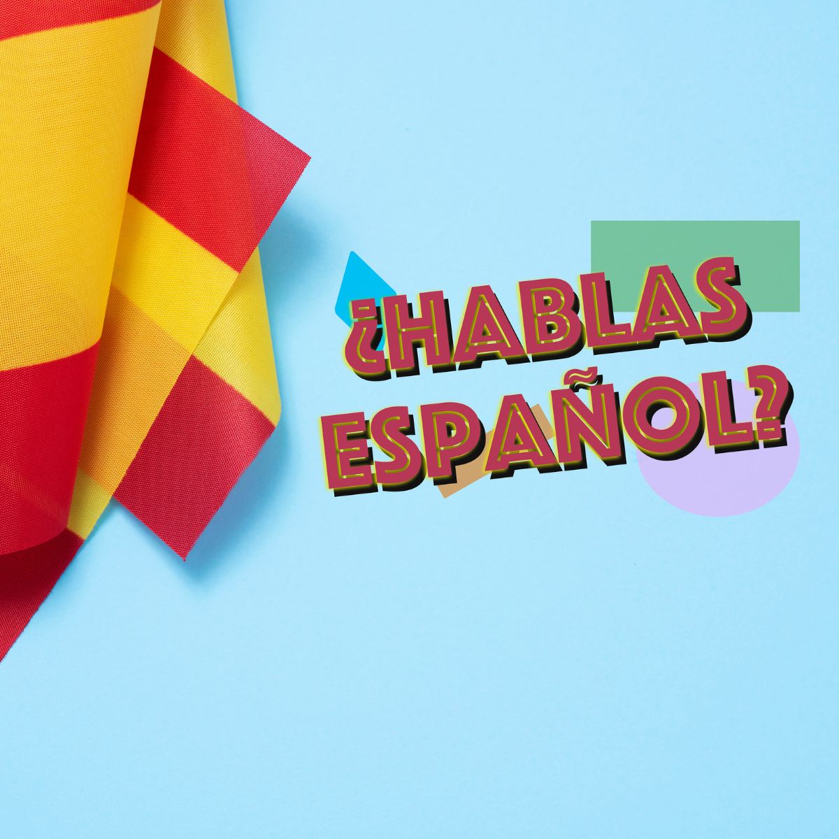 Det spanske flag og tekst på spansk